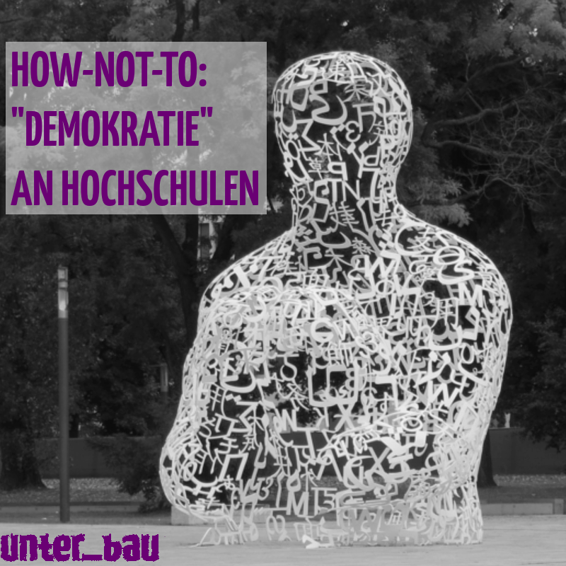 How-not-to: “Demokratie” an Hochschulen